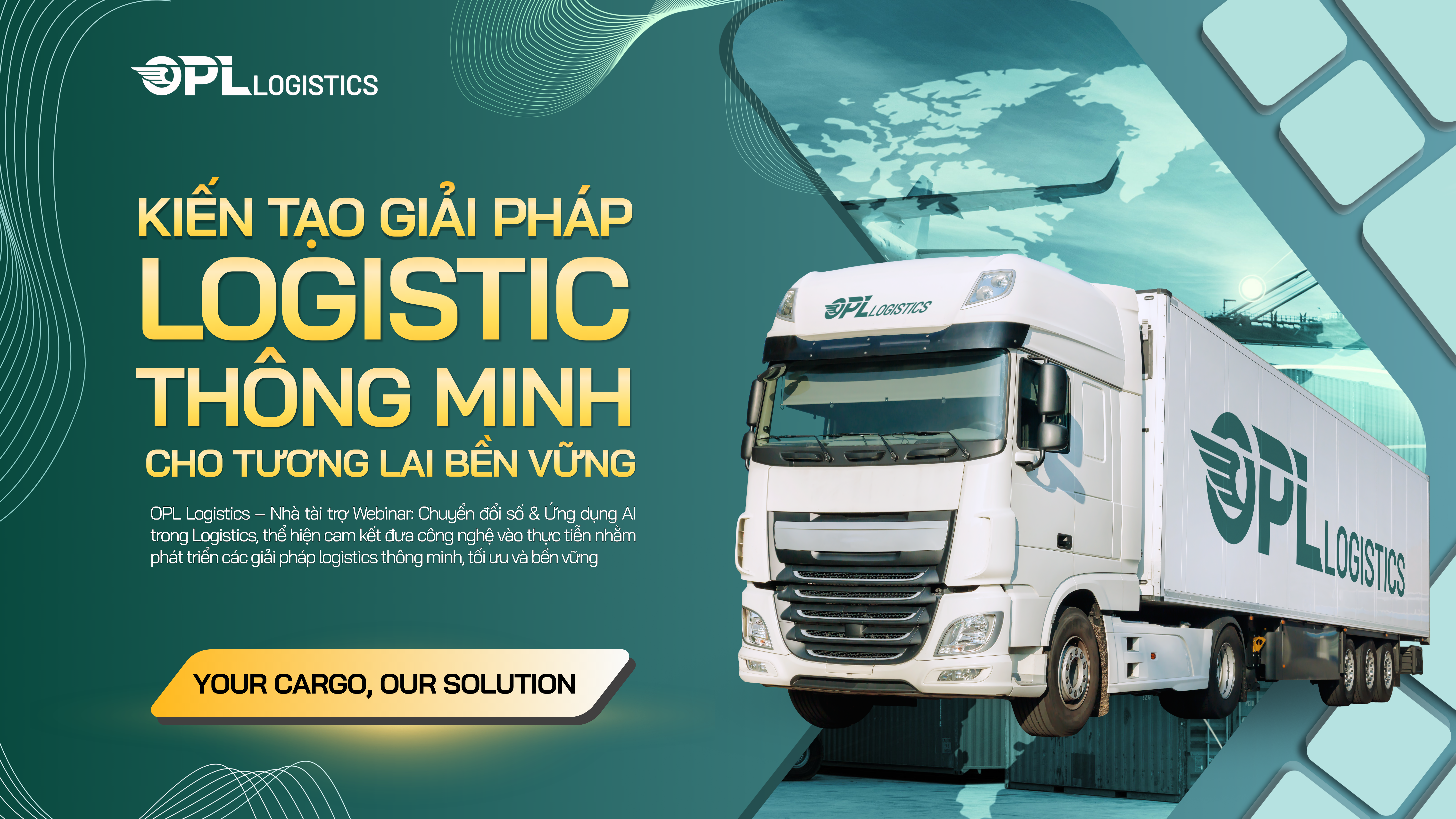 OPL LOGISTICS: BỨT PHÁ LINH HOẠT, KẾT NỐI CHUỖI CUNG ỨNG TOÀN CẦU
